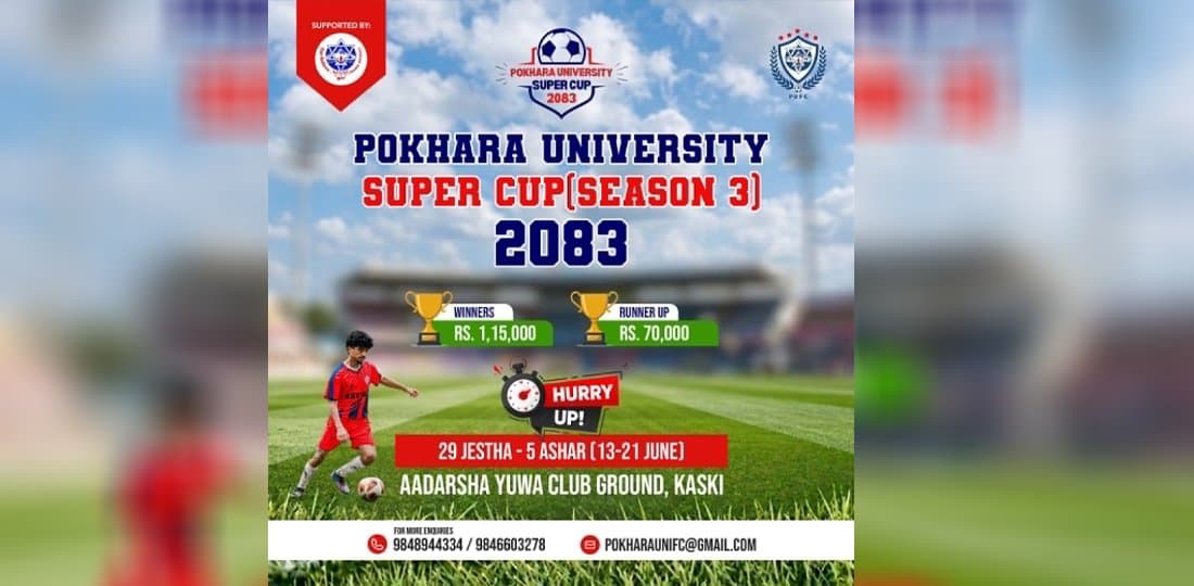 Pokhara University to Host Super Cup Football
